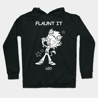 Flaunt It, Leo! Hoodie